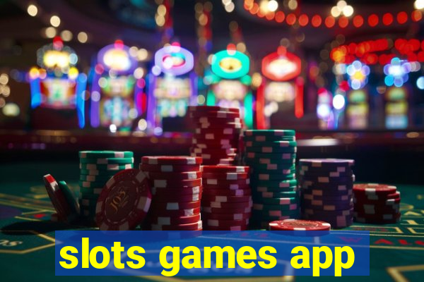 slots games app